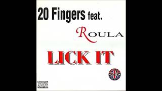 20 Fingers feat. Roula - Lick It (20 Fingers Club Mix)