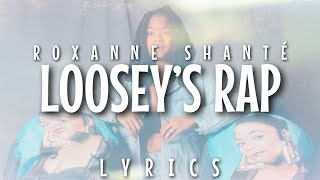 Roxanne Shanté - Loosey's Rap (Lyrics - Video)