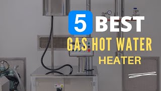 ⭕ Top 5 Best Gas Hot Water Heater 40 Gallon 2023 [Review and Guide]