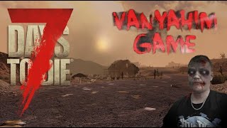 ЗОМБИ! НАЧИНАЕМ СВОЁ ВЫЖИВАНИЕ!- 7 Days to Die (стрим)