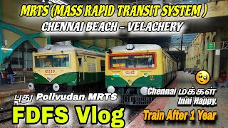 🚂 Chennai Beach - Velachery MRTS Train Journey !!! FDFS Vlog !!! Direct Train After 1 Year.