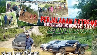 MELINTASI HUTAN EKSTREM KALIMANTAN ! jalur berbatu dan gunung || Seribu Riam