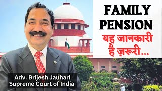 Family Pension- All you need to know about it | फ़ैमिली पेंशन की विस्तृत जानकारी