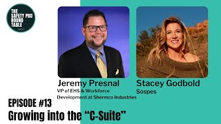 Growing into the C-Suite with Jeremy Presnal, VP of EHS/Workforce Development at Shermco Industries