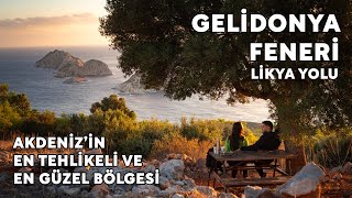 Gelidonya Feneri / Akdeniz'in En Tehlikeli Bölgesi