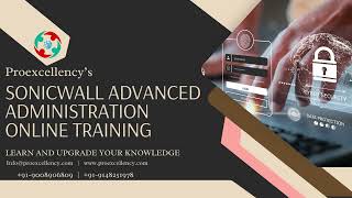 Get Certified in SonicWALL Advanced Administration Online Training & Earn Big!