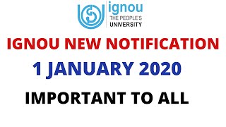 IGNOU New Notification 2020 | IGNOU New Updates January 2020