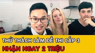 Nhận ngay 2 triệu nếu làm được đề thi cấp 3 - Anh Ngữ Baboo