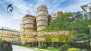 #NationalTechnologicalUniveristy Nanyang Technological University (NTU), Singapore | Campus Drive