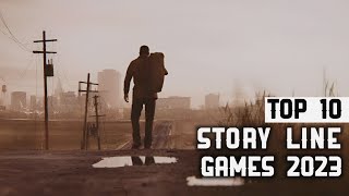 Top 10 Games With Best Story Line in 2023 for PC and Consoles