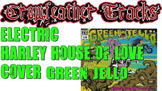 Electric Harley House Of Love Cover