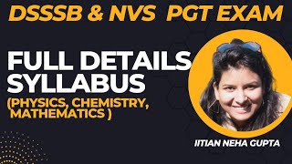 DSSSB, NVS,KVS  PGT full detail syllabus of subject physics,chemistry,maths||DSSSB,KVS PGT,TGT,PRT||