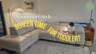 How to introduce SCREEN TIME for toddlers at home | How we Montessori home