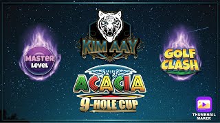 Acacia 9 Hole cup master. -16