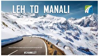 Leh to Manali Road journey May 2022 | Channel 27