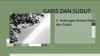 Garis dan Sudut Kelas 7 | C. Hubungan Antara Garis dan Sudut