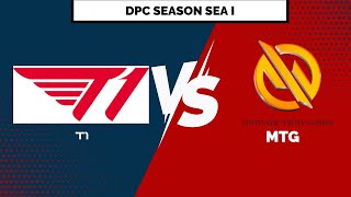 [ENG] DPC SEASON SEA I |  T1 vs MTG | LIVE STREAM