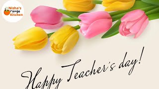 Teacher's Day Whatsapp Status 2020 || Nisha's Orange Kitchen