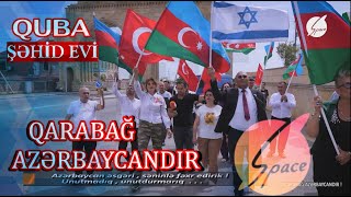 Qarabağ Azərbaycandır (QUBA) 06.09.2023  #qarabağazərbaycandır #spacetv