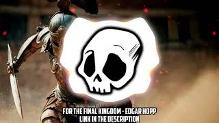 For The Final Kingdom - Edgar Hopp | Epic Action Angry | Epidemic Sound Finds