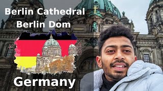 Berlin Cathedral || Berlin Dom || Germany 🇩🇪