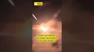 BEDA ASTEROID, METEOR, METEORID DAN METEOROID #Astronomi #Shorts