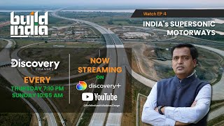 BUILD INDIA| FULL EP 04 SUPERSONIC MOTORWAYS| CONNECTING CITIES