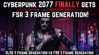 Cyberpunk FINALLY Got FSR 3 Frame Generation!!