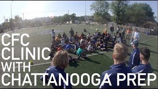 Chattanooga FC - Clinic with Chattanooga Prep