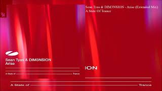 Sean Tyas & DIM3NSION - Arise (Extended Mix)