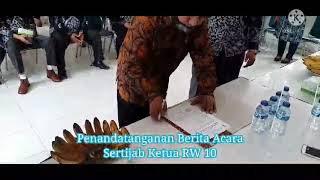 Acara Pelantikan & Sertijab Ketua Rw 10