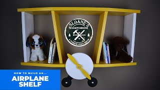 How To Build An Airplane Shelf | Kids Airplane Shelf | Kids Decor | Woodworking | DIY