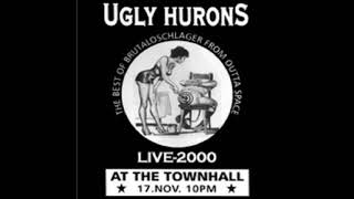 UGLY HURONS   I L D  ''live'' 2000