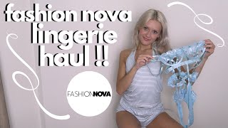 fashion nova lingerie haul !!