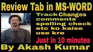 Review tab in MS-WORD | Just in 10 minutes | By AKASH KUMAR