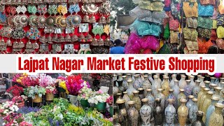 Lajpat Nagar Market Delhi || Lajpat Nagar Market Festive Collection