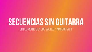 Secuencia sin Guitarra / En los montes en los valles / Marcos Witt