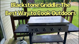 Blackstone Griddle Is The Best Outdoor Cooking Investment You Can Make!!!