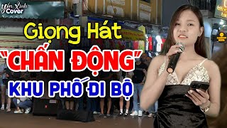 Đây Chính Là Giọng Hát Gây CHẤN ĐỘNG Khắp Khu Phố Đi Bộ ❖ KHÔNG CÒN NHỚ NGƯỜI YÊU ► Yến Xinh Cover