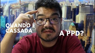 Quando a PPD (permissão para dirigir) é cassada?