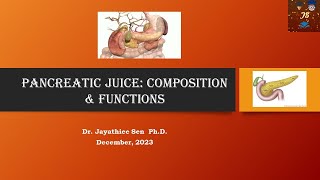 Pancreatic Juice: composition and function