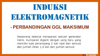 Pembahasan Soal Induksi Elektromagnetik | Perbandingan GGL Maksimum Pada Generator | Fisika SMA