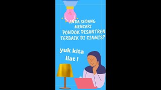 anda sedang mencari pondok pesantren terbaik di ciamis?#shorts