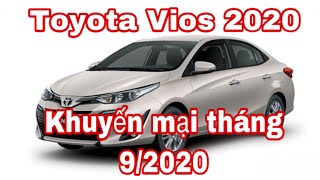 Toyota Vios 2020| Khuyến mại tháng 9/2020