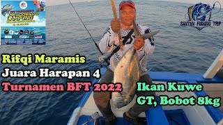 TEAM BERDIKARI 8 DALAM TURNAMEN BFT 2022, LEMPASING LAMPUNG - PART 1