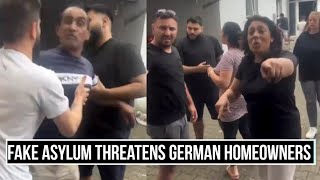 "It's our home now", Fake Asylum seekers in germany threatens german homeowners.