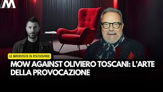 Mow against Oliviero Toscani: cos'è l'arte della provocazione?