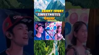 #4.  EBONY IVORY Covered by. SWEETNOTES #lovelyeyesnewvideo