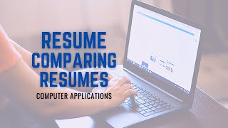 Resume - Comparing Resumes