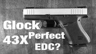 Glock 43x Part 2